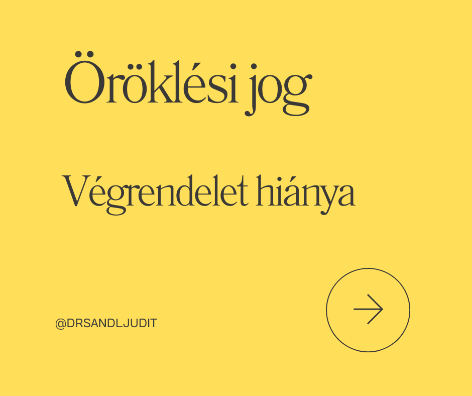 Ki örököl, ha nincs végrendelet? Ki örököl, ha nincs végrendelet?